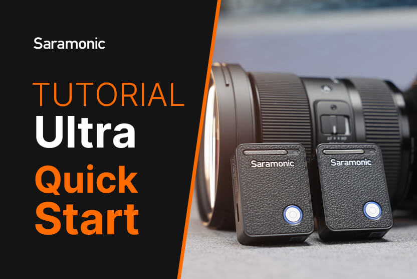 Saramonic Ultra | Quick Start