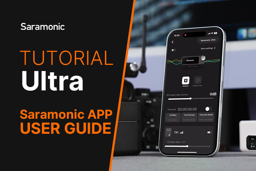 Saramonic Ultra | Saramonic APP User Guide